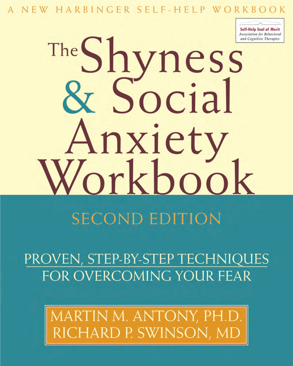 The Shyness & Social Anxiety Workbook, Second Edition