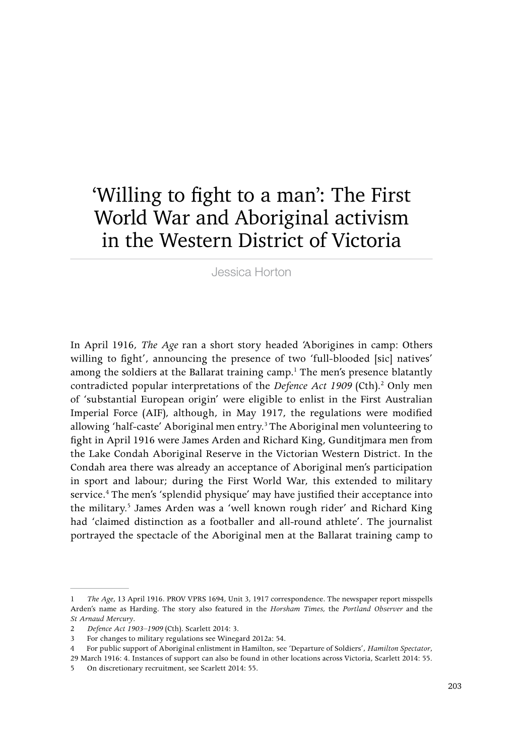 'Willing to Fight to a Man': the First World War And