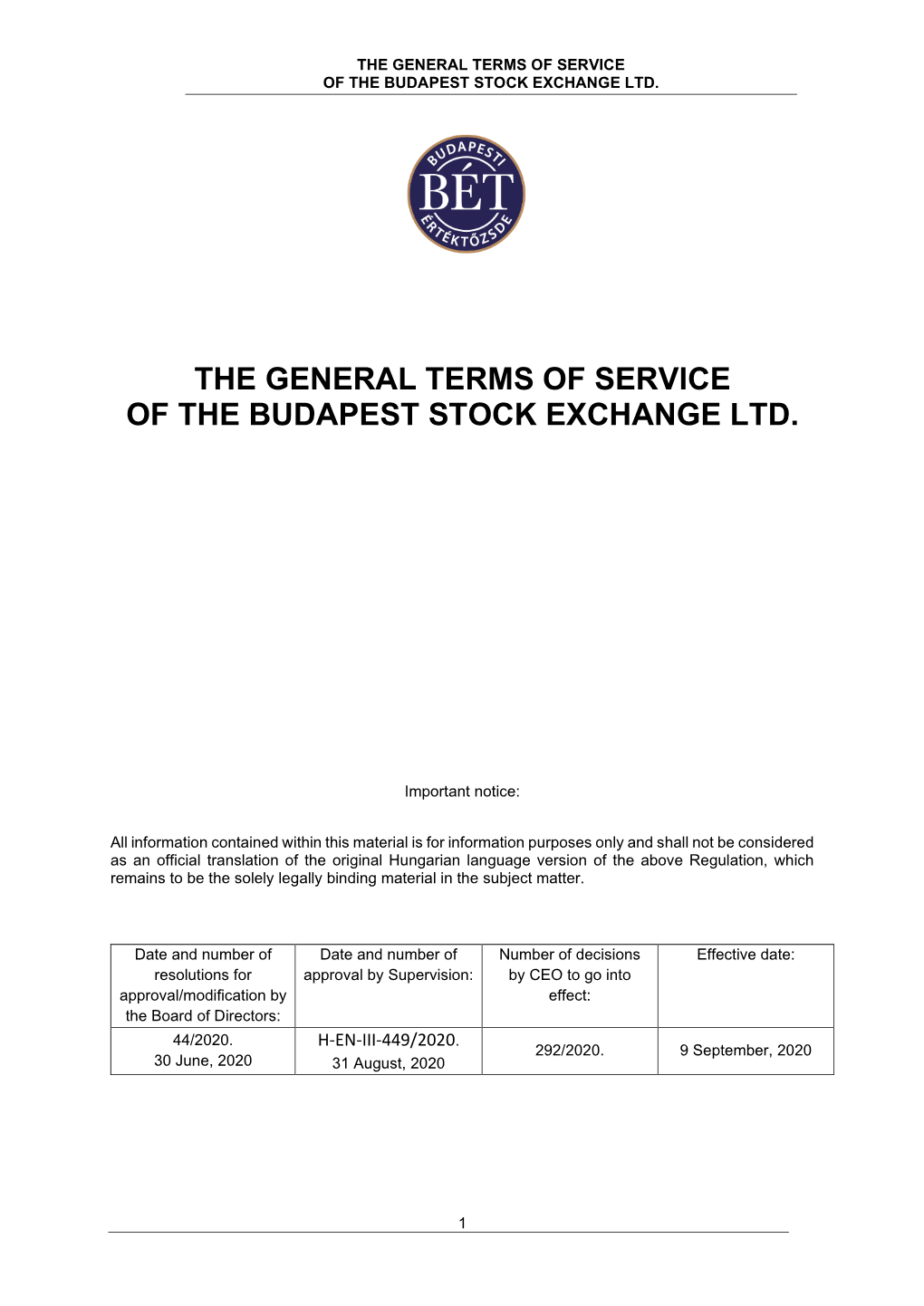 The General Terms of Service of the Budapest Stock Exchange Ltd