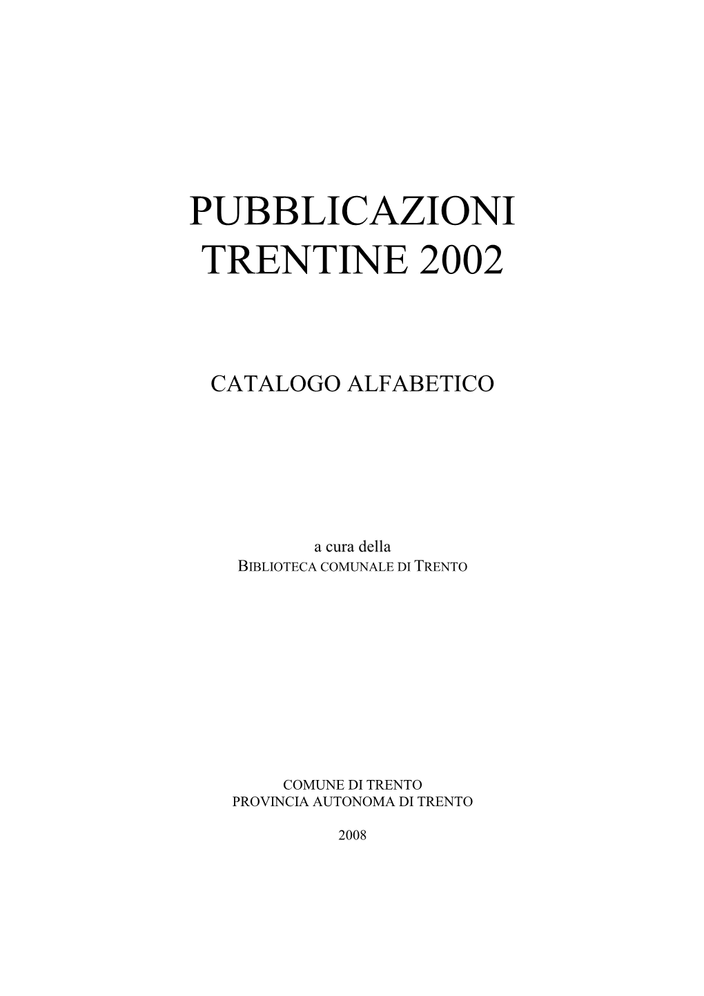 Pubblicazioni Trentine 2002