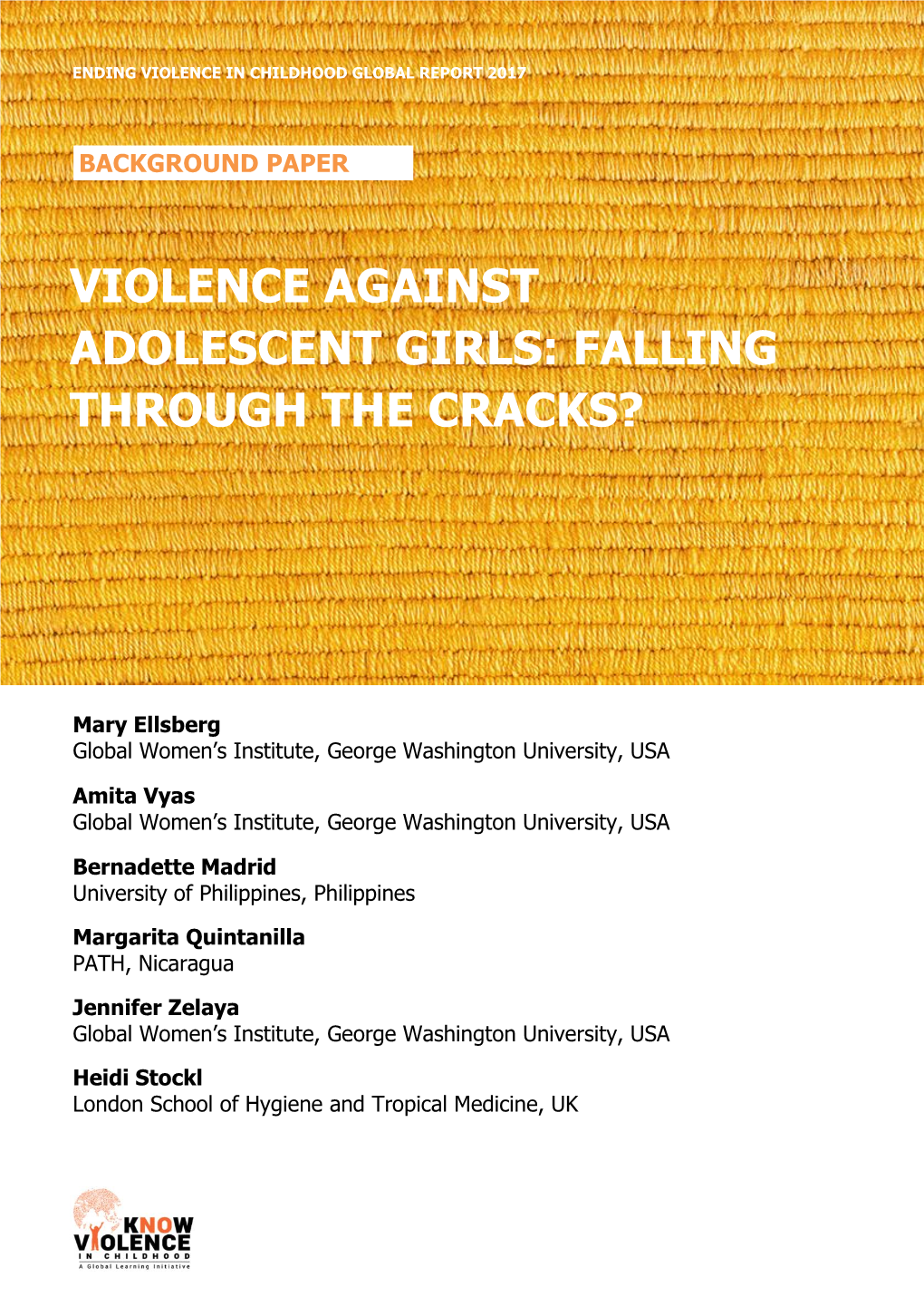 Violence Against Adolescent Girls: Falling Through the Cracks?