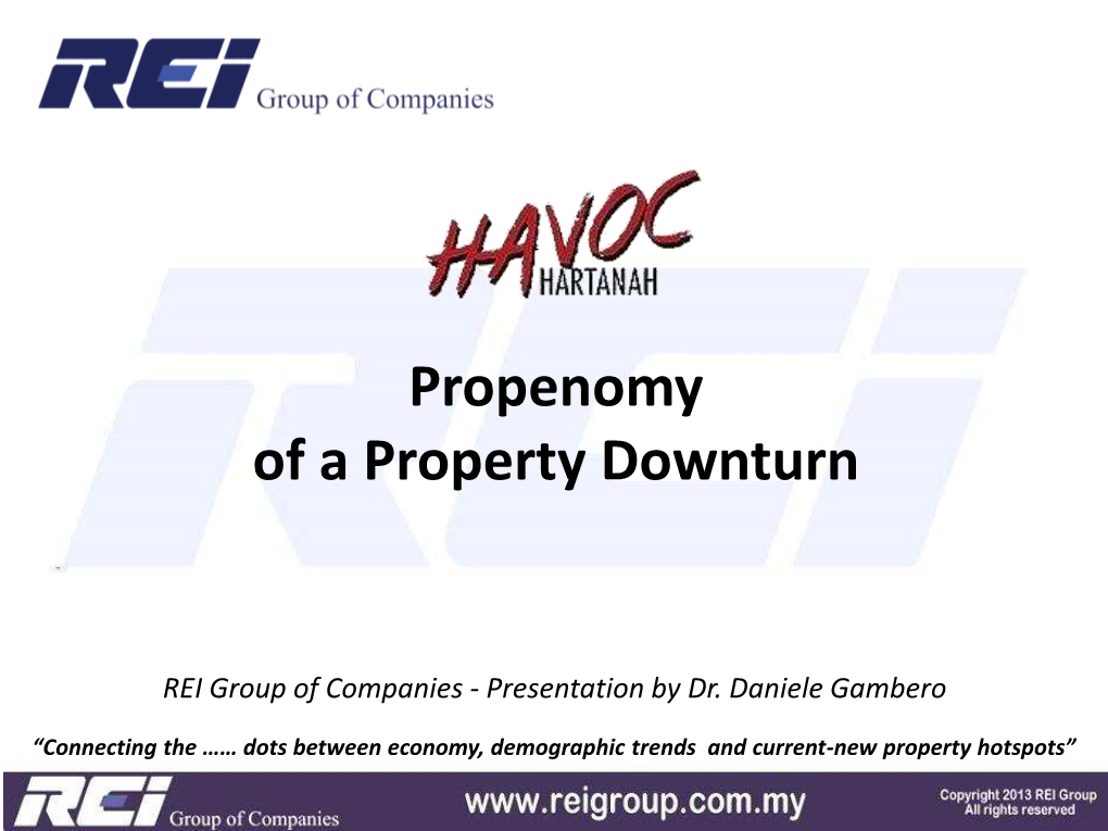 Propenomy of Economic and Property Downturn