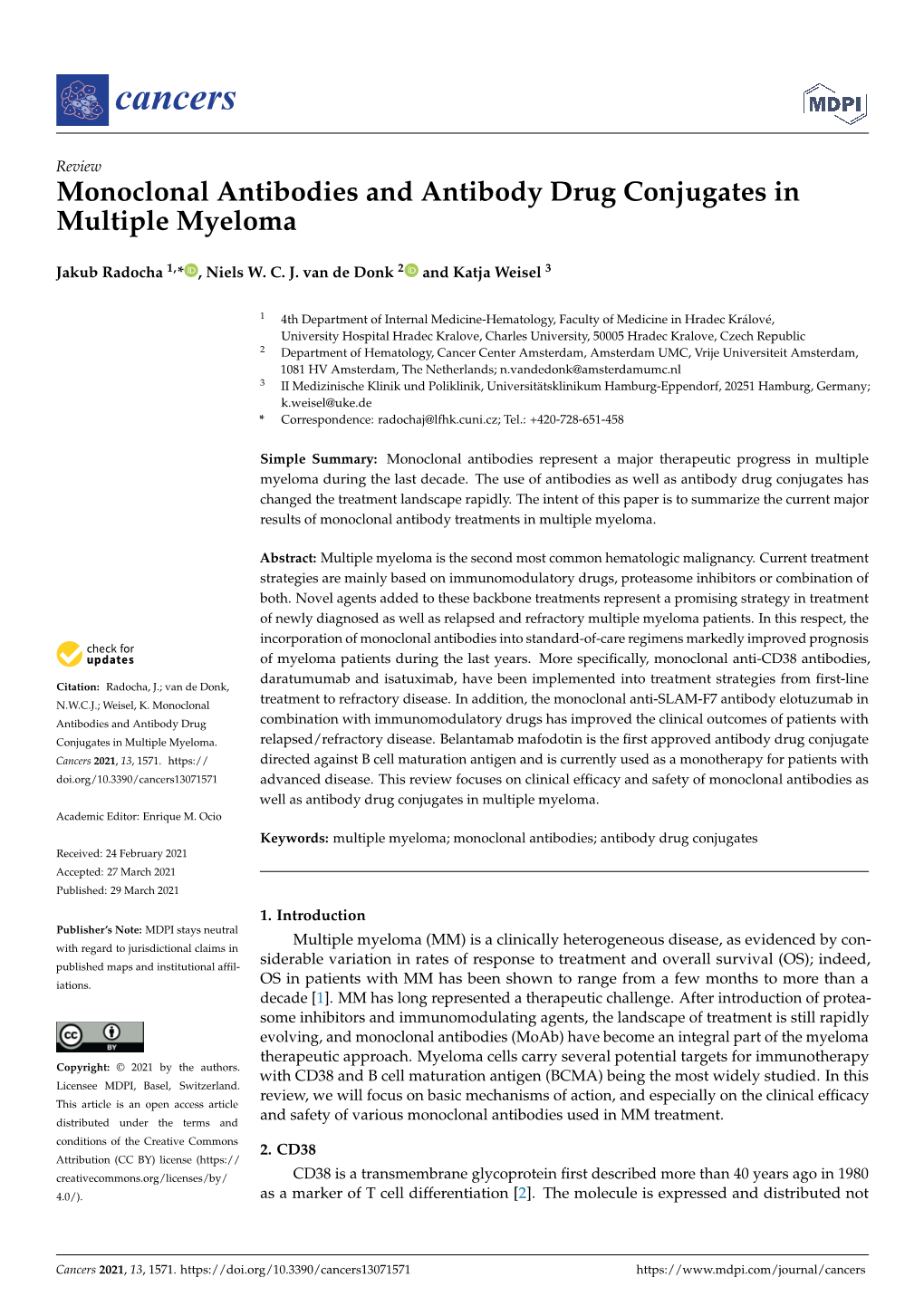 Monoclonal Antibodies and Antibody Drug Conjugates in Multiple Myeloma