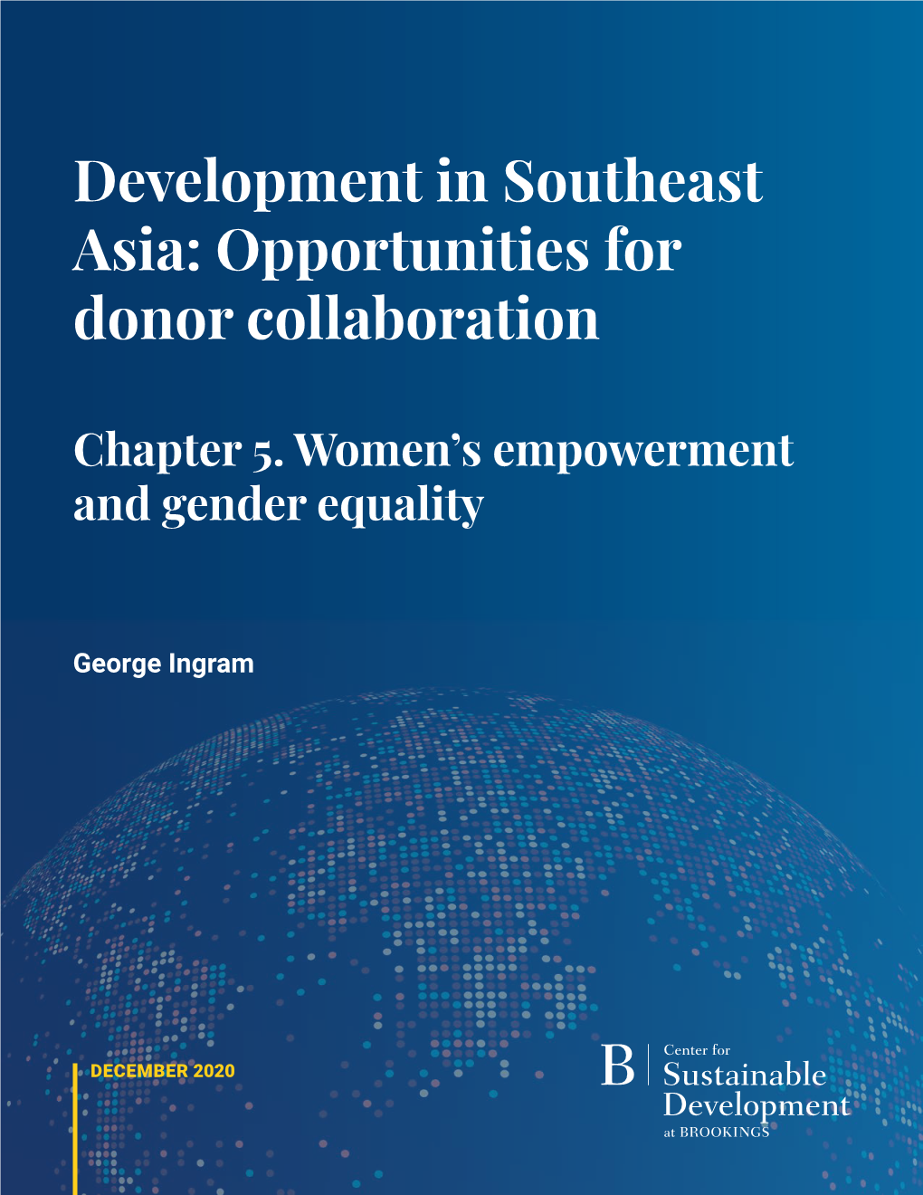 Development in Southeast Asia: Opportunities for Donor Collaboration