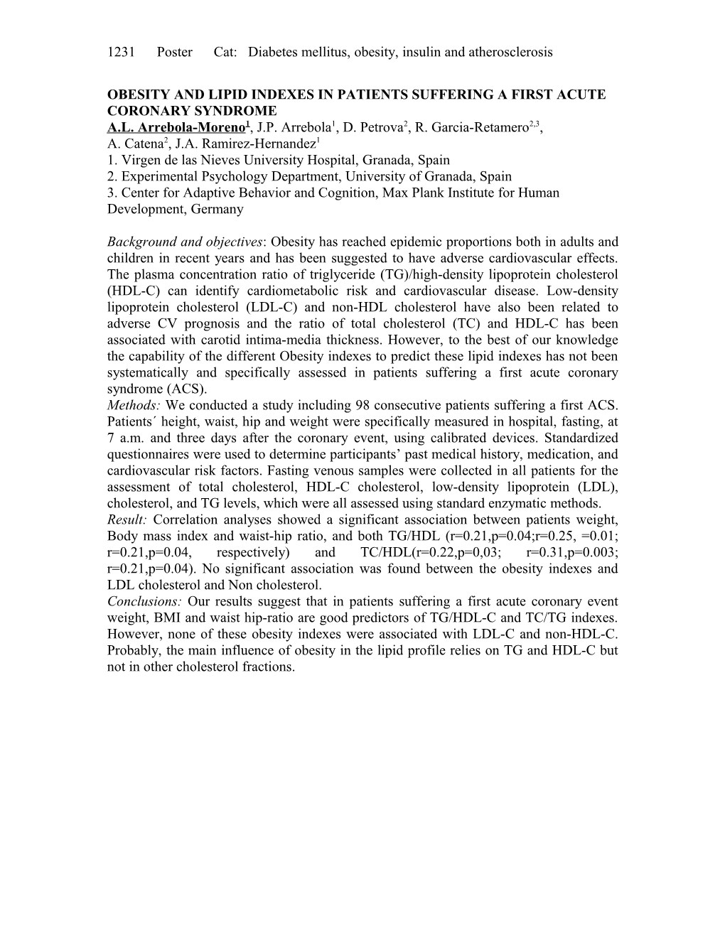 Obesity and Lipid Indexes in Patients Suffering a First Acute Coronary Syndrome