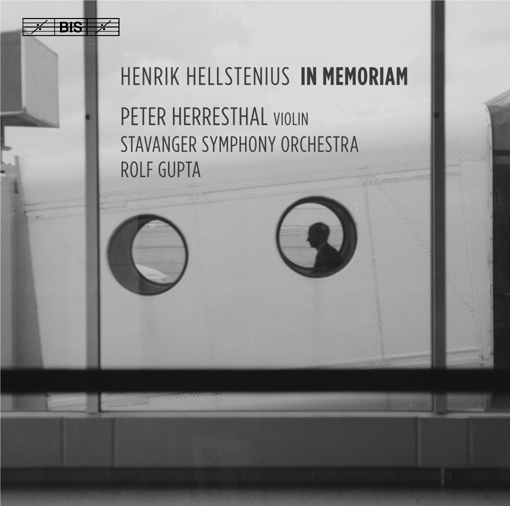 Henrik Hellstenius in Memoriam Peter Herresthal