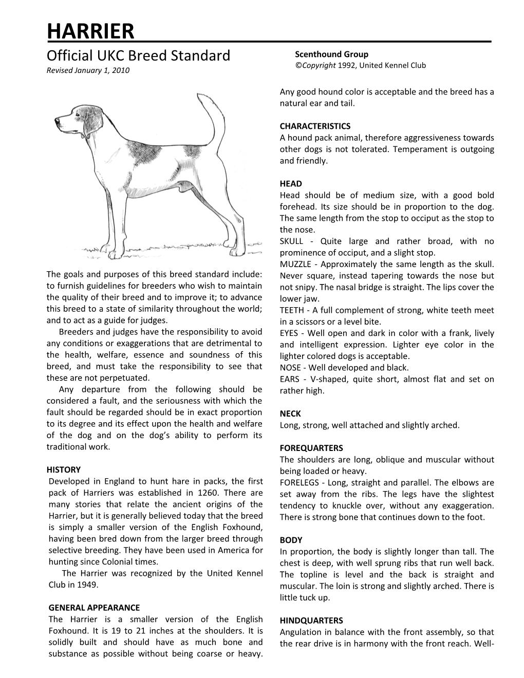 HARRIER Official UKC Breed Standard Scenthound Group ©Copyright 1992, United Kennel Club Revised January 1, 2010