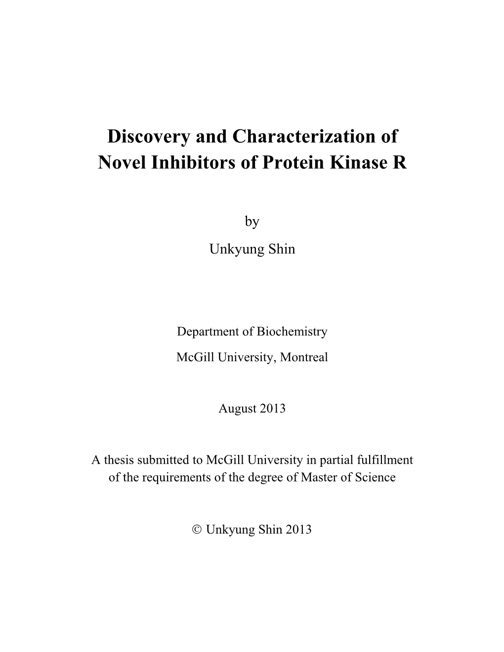 Discovery and Characterization of Novel Inhibitors of Protein Kinase R