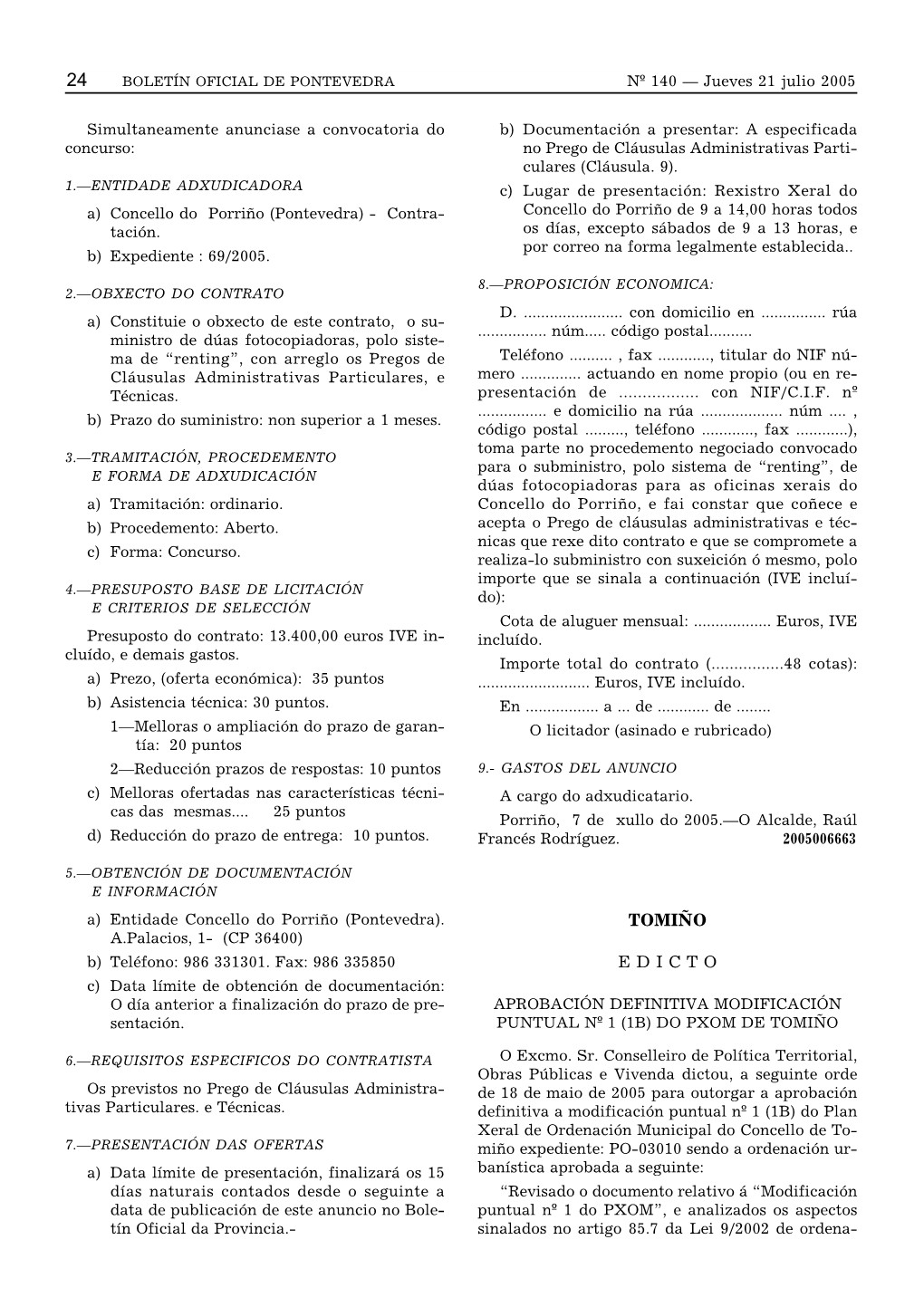 Nº 140 — Jueves 21 Julio 2005 Simultaneamente Anunciase A