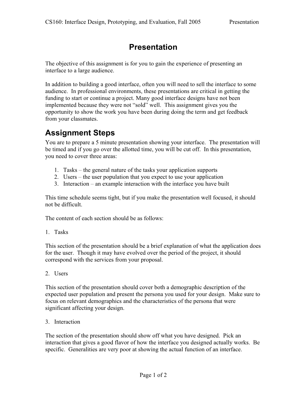 CS160: Interface Design, Prototyping, and Evaluation, Fall 2005 Presentation