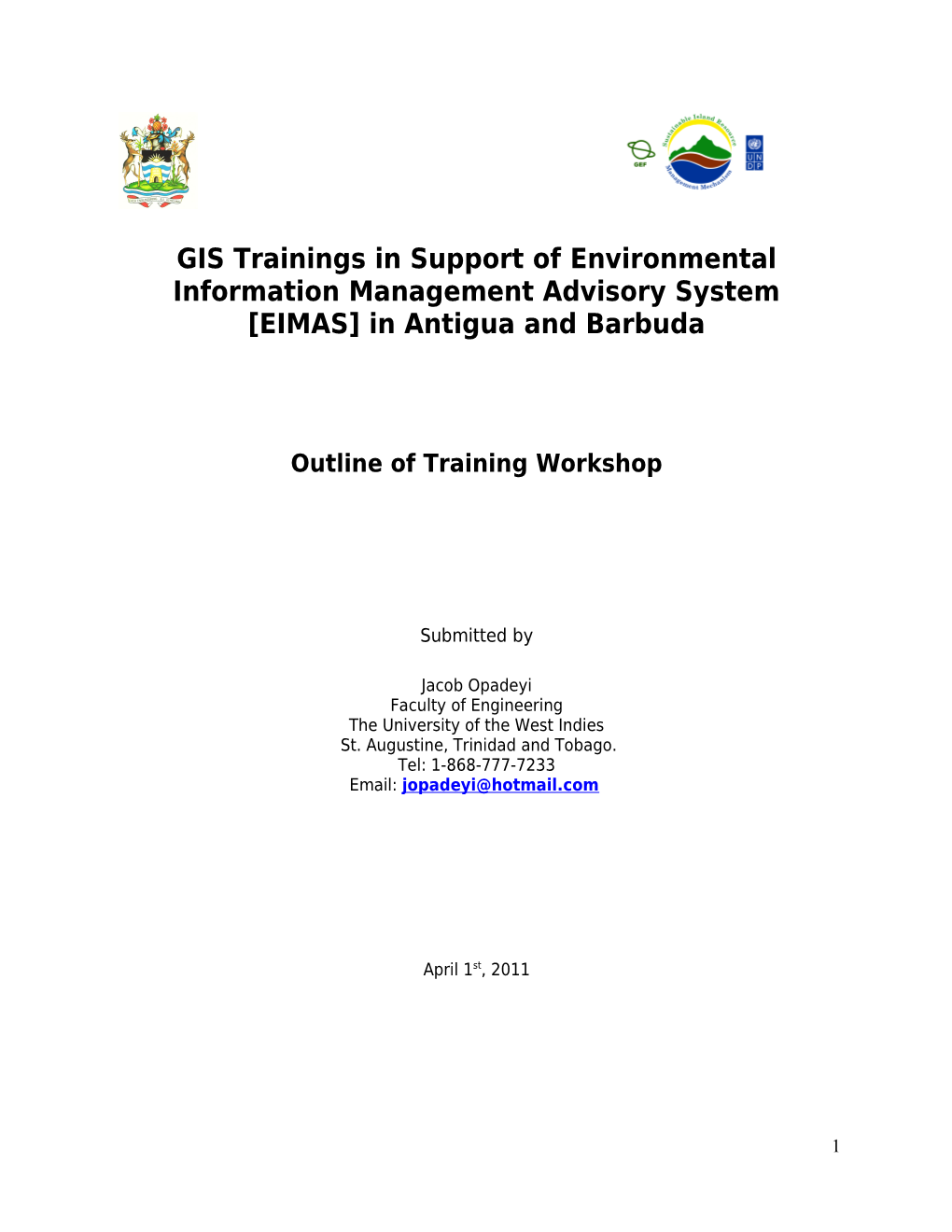 GIS Trainings in Support of Environmental Information Management Advisory System EIMAS