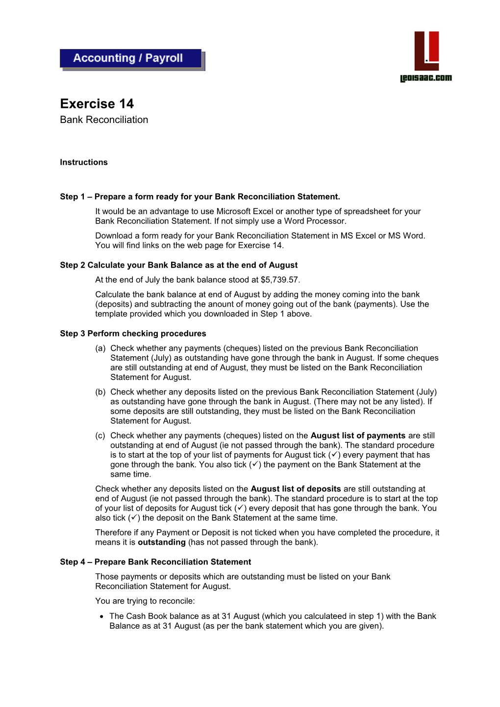 Step 1 Prepare a Form Ready for Your Bank Reconciliation Statement