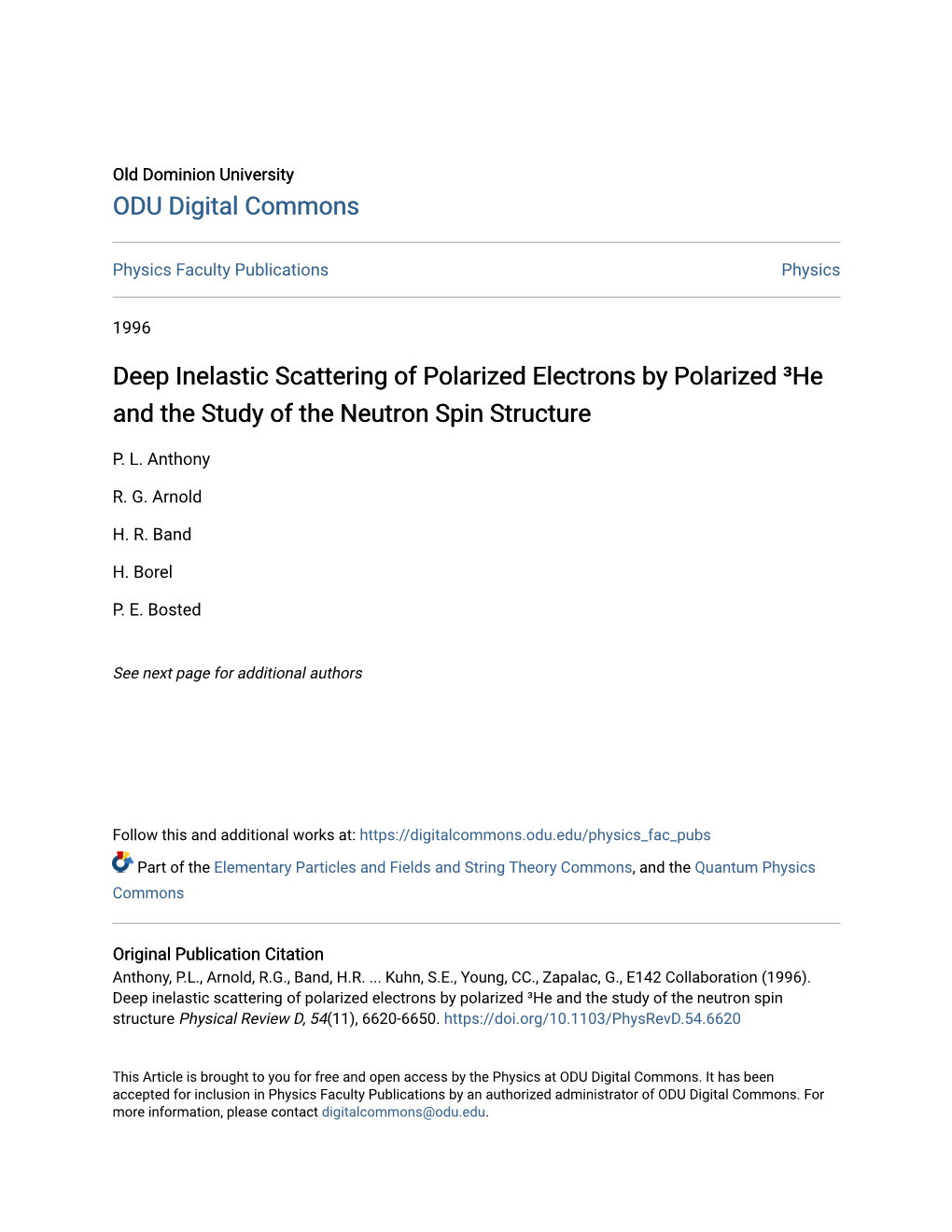 Deep Inelastic Scattering of Polarized Electrons by Polarized ³He and the Study of the Neutron Spin Structure