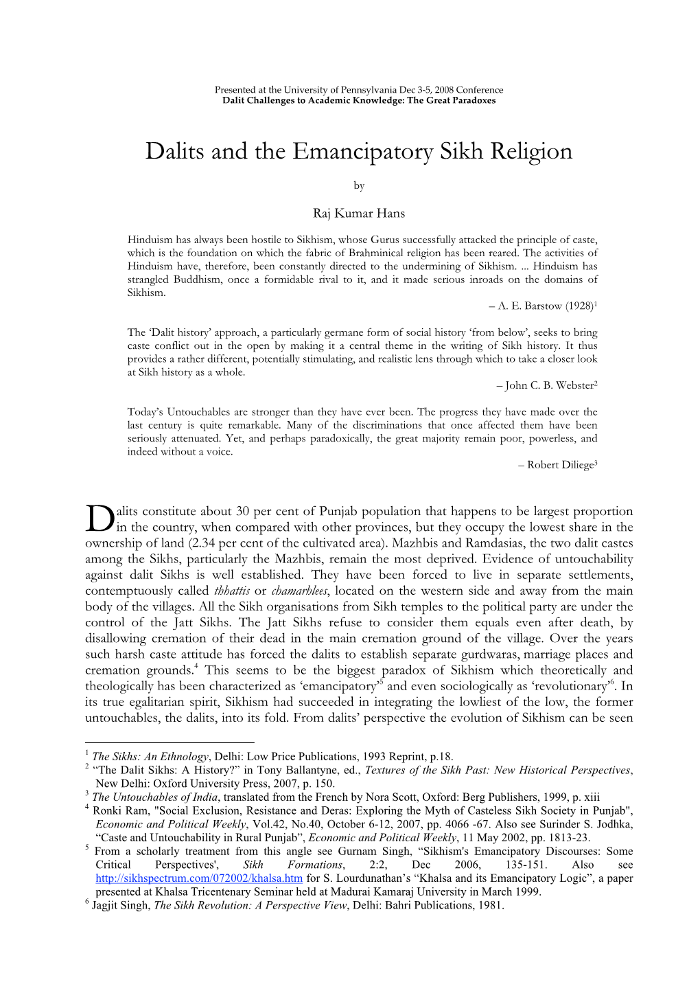 Dalits and the Emancipatory Sikhism. Rajkumar Hans. 2008