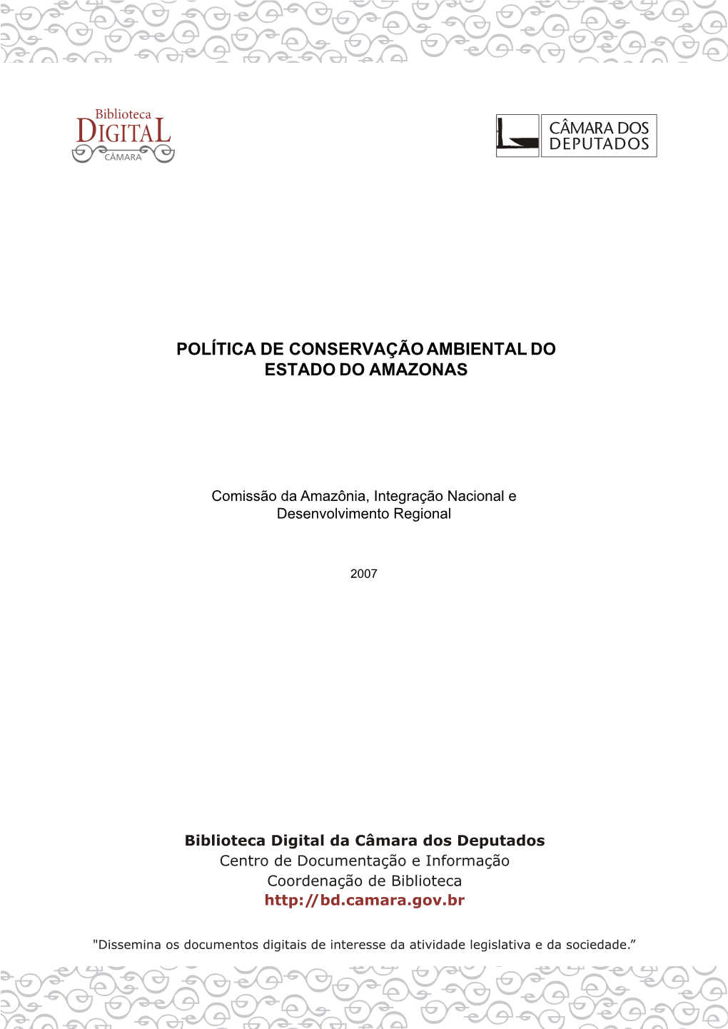 Política De Conservação Ambiental Do Estado Do Amazonas Câmara Dos Deputados