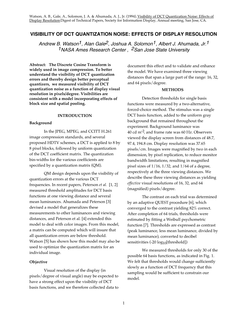 VISIBILITY of DCT QUANTIZATION NOISE: EFFECTS of DISPLAY RESOLUTION Andrew B. Watson1, Alan Gale2, Joshua A. Solomon1, Albert J