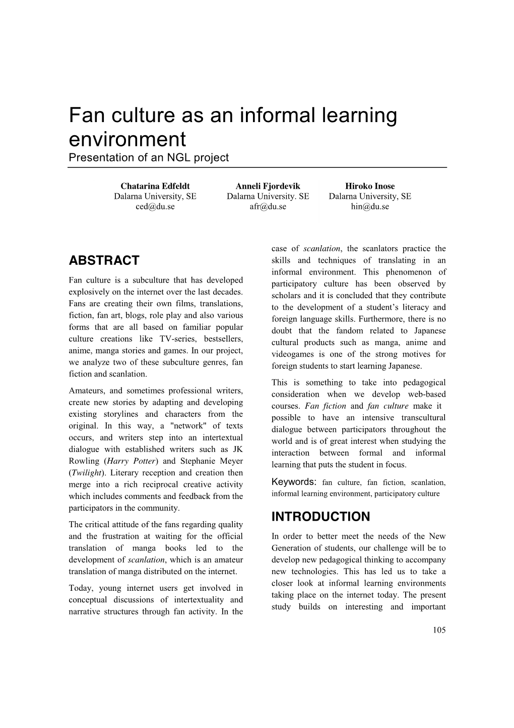 Fan Culture As an Informal Learning Environment