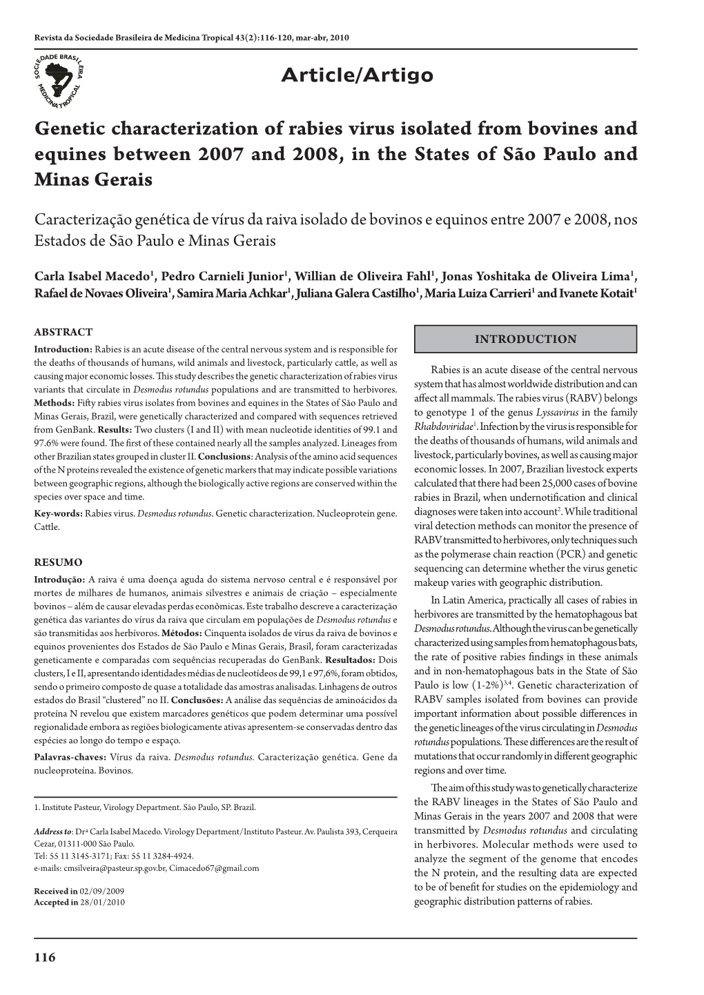 Genetic Characterization of Rabies Virus Isolated from Bovines and Equines Between 2007 and 2008, in the States of São Paulo and Minas Gerais