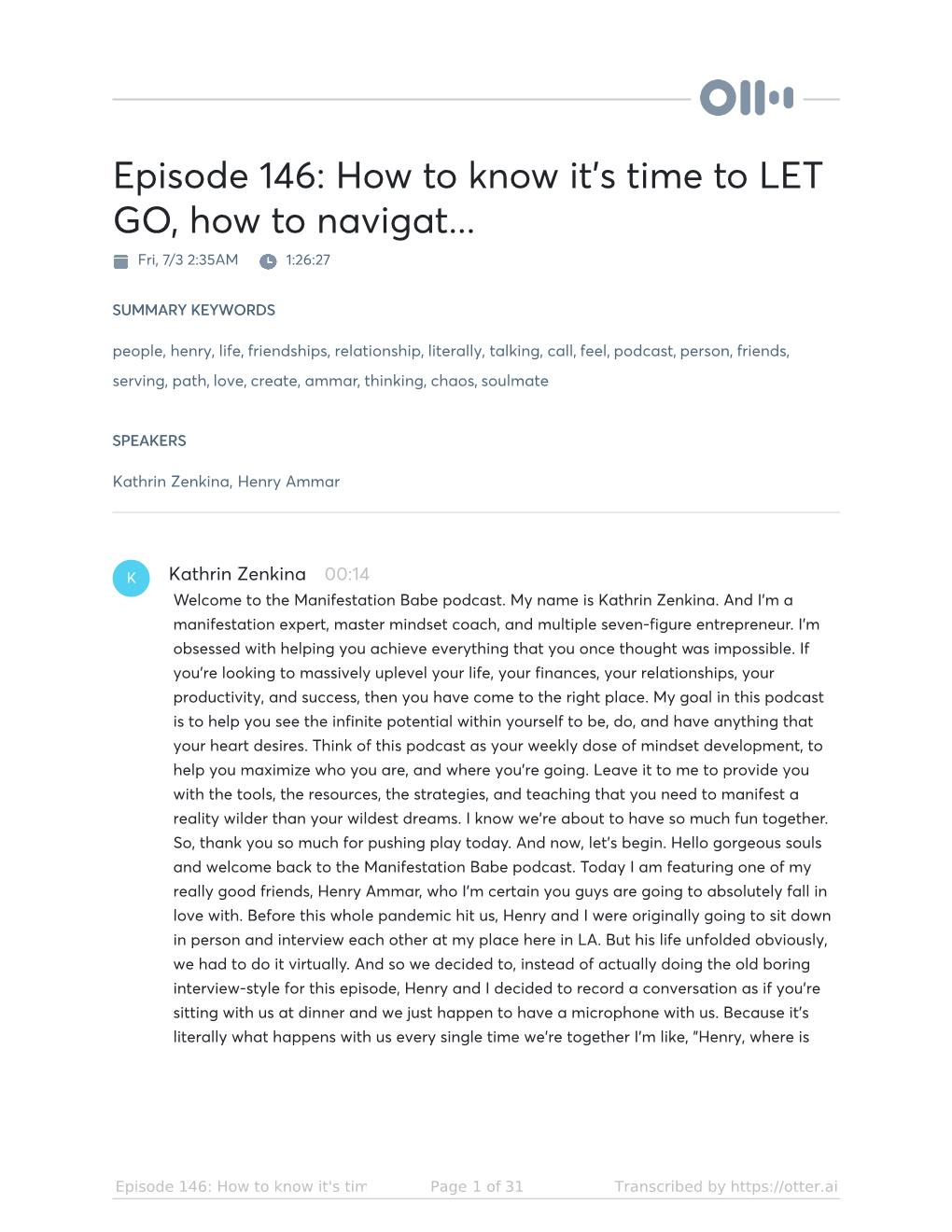 Episode 146: How to Know It's Time to LET GO, How to Navigat... Fri, 7/3 2:35AM 1:26:27