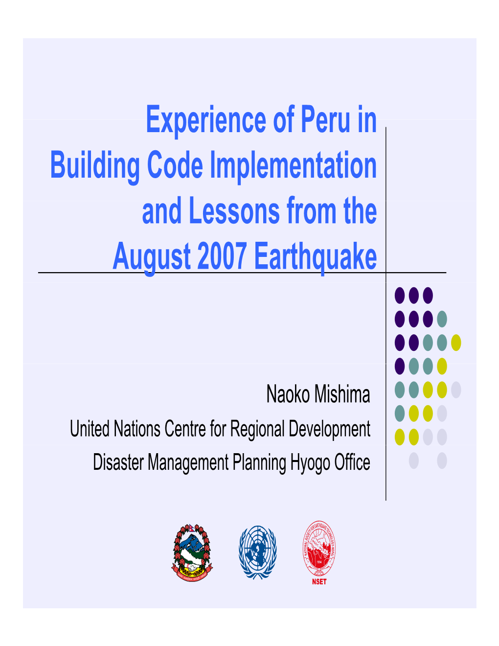 Experience of Peru in Building Code Implementation and Lessons From