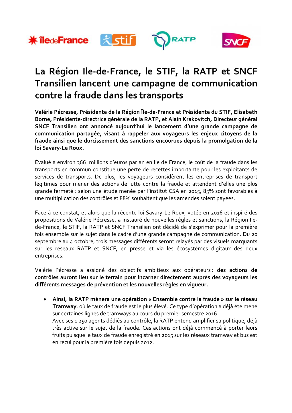 La Région Ile-De-France, Le STIF, La RATP Et SNCF Transilien Lancent Une Campagne De Communication Contre La Fraude Dans Les Transports