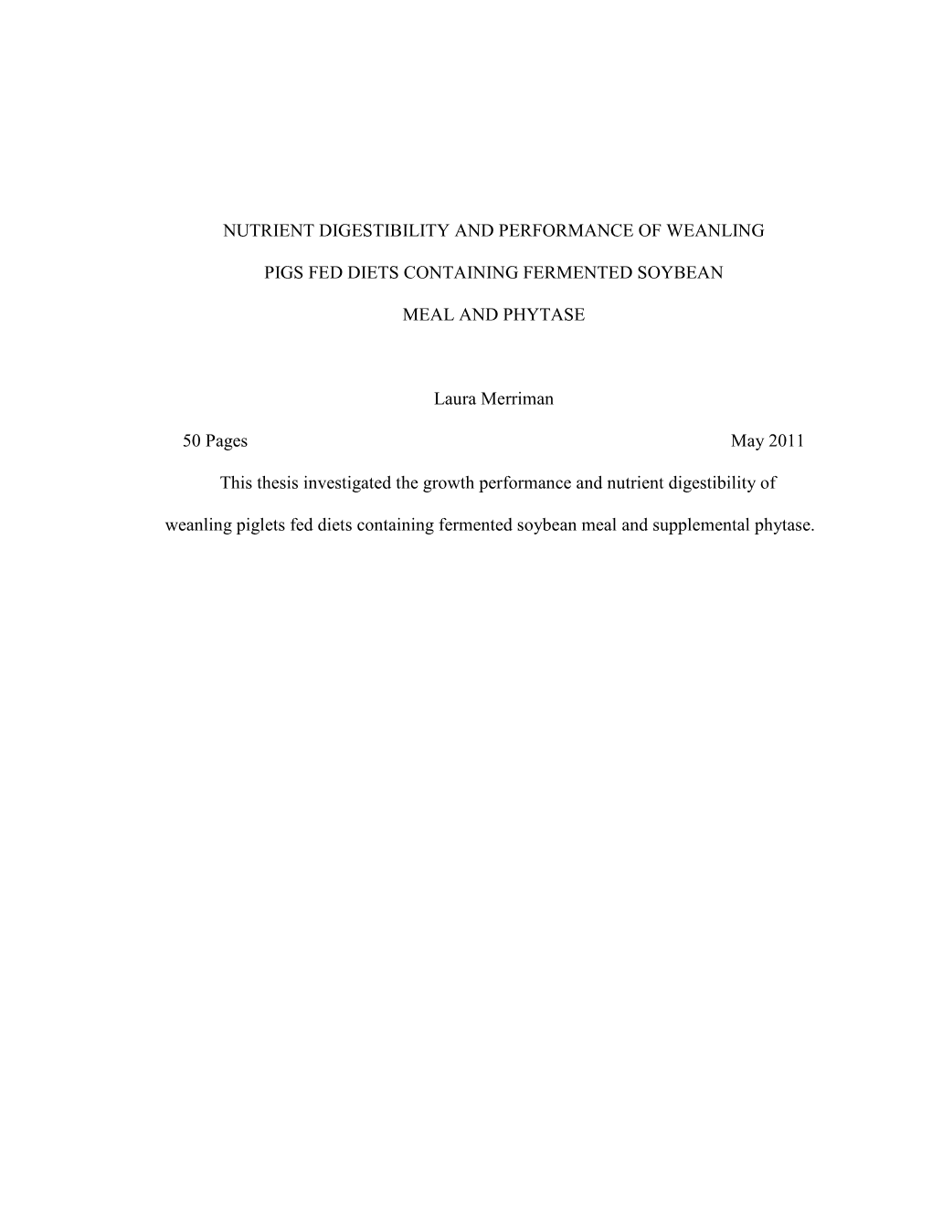 Nutrient Digestibility and Performance of Weanling Pigs Fed Diets Containing Fermented Soybean Meal and Phytase 17