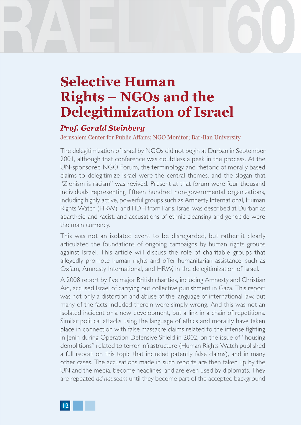 Selective Human Rights – Ngos and the Delegitimization of Israel Prof