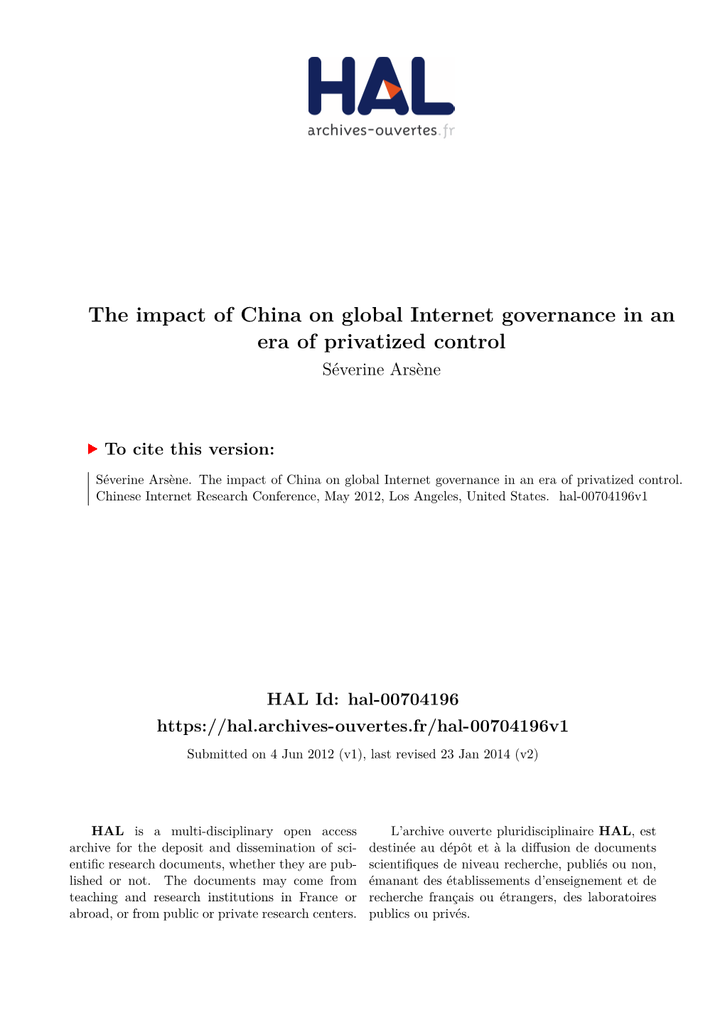 The Impact of China on Global Internet Governance in an Era of Privatized Control Séverine Arsène