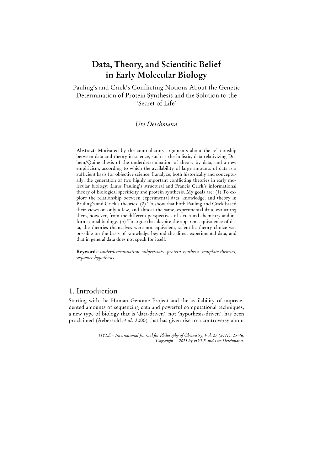 Data, Theory, and Scientific Belief in Early Molecular Biology