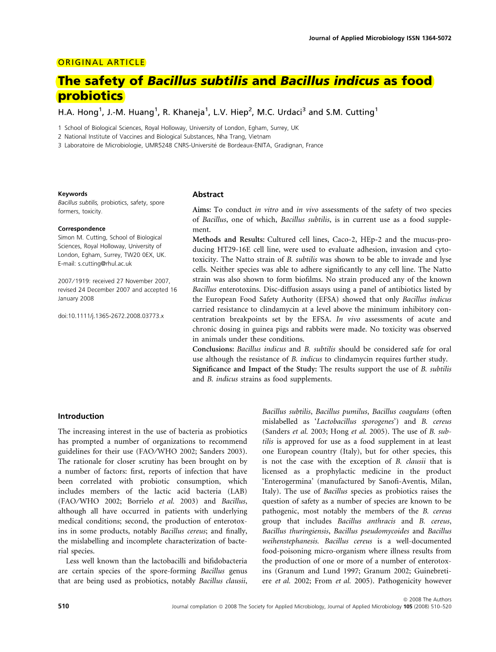 The Safety of Bacillus Subtilis and Bacillus Indicus As Food Probiotics H.A