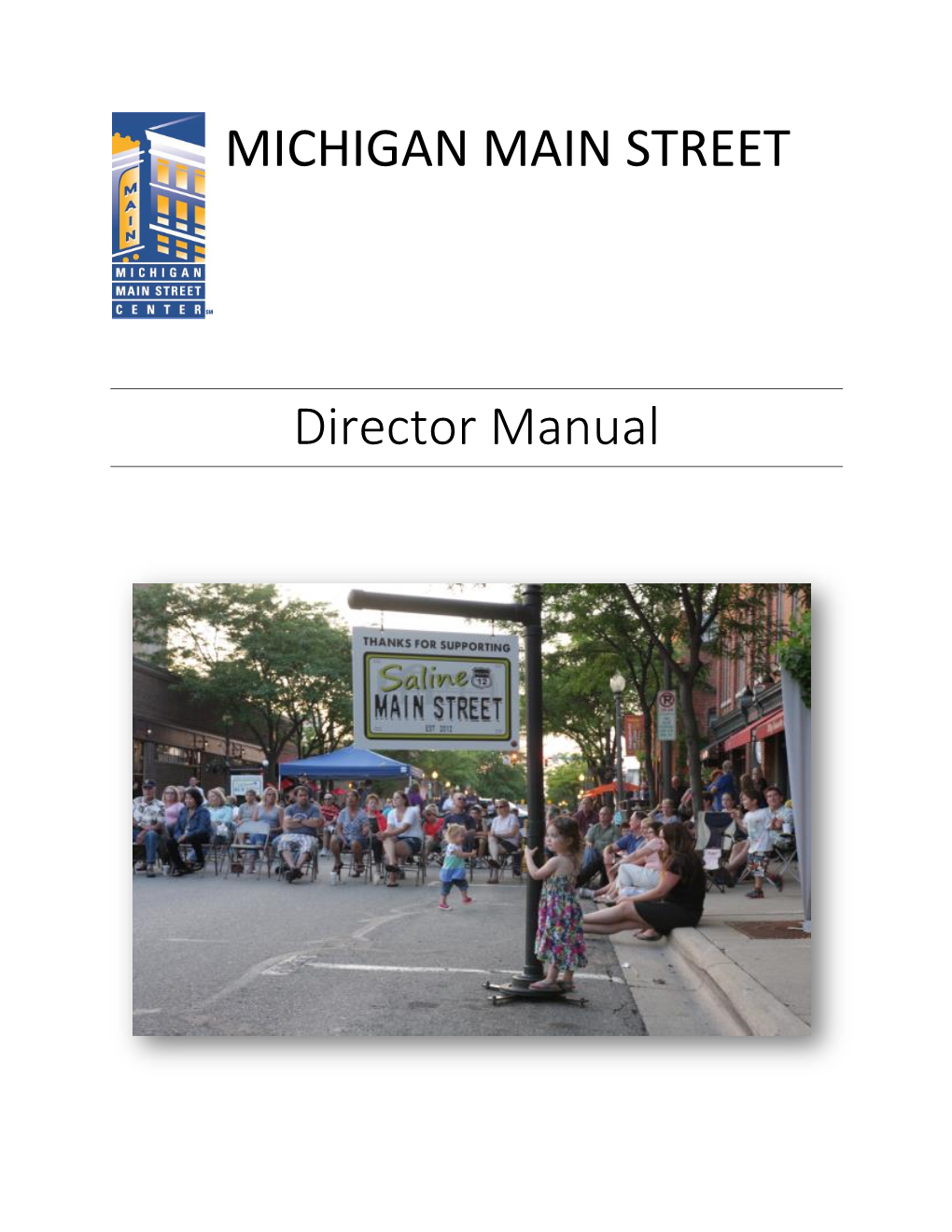 MICHIGAN MAIN STREET Director Manual