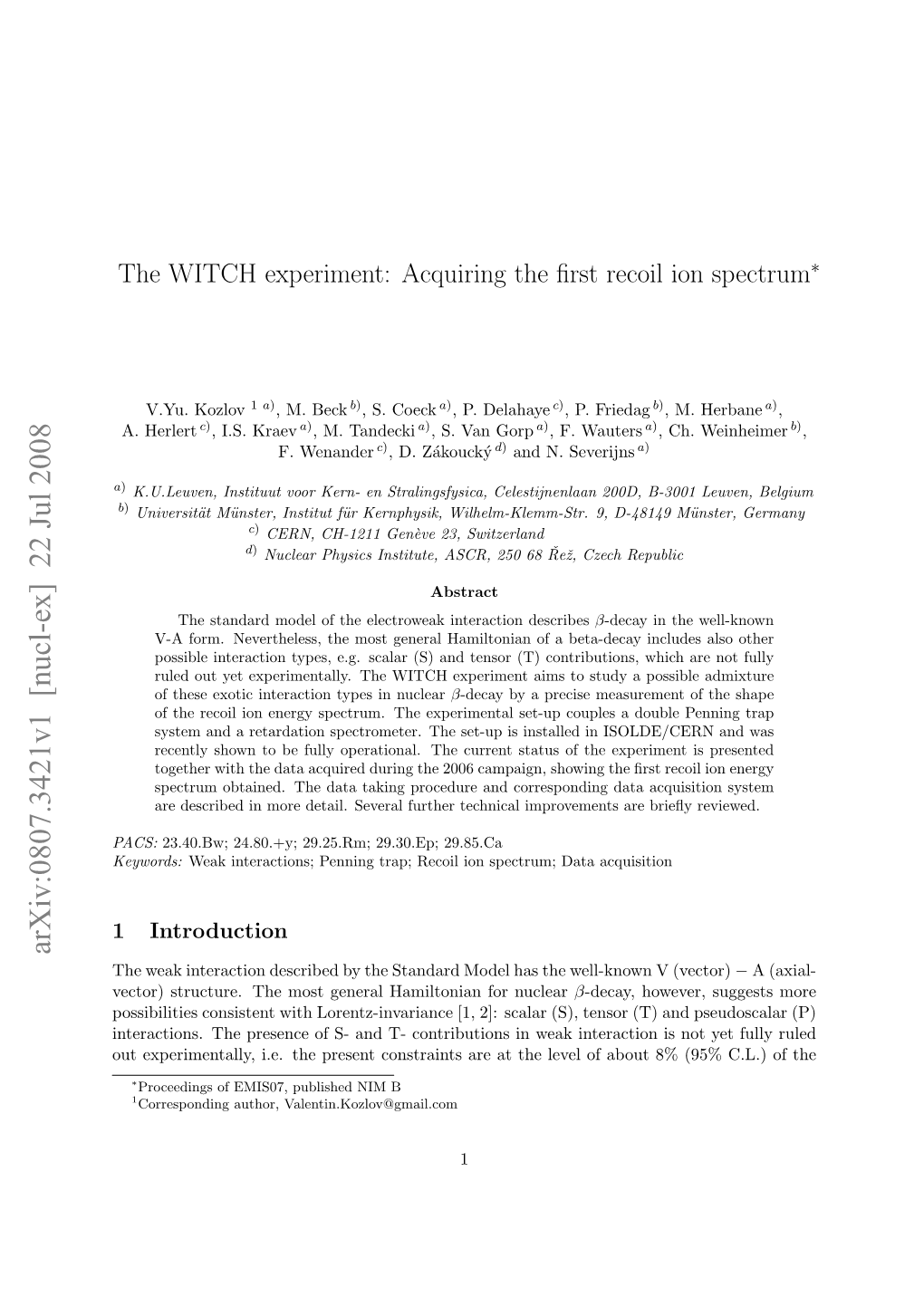 The WITCH Experiment: Acquiring the First Recoil Ion Spectrum