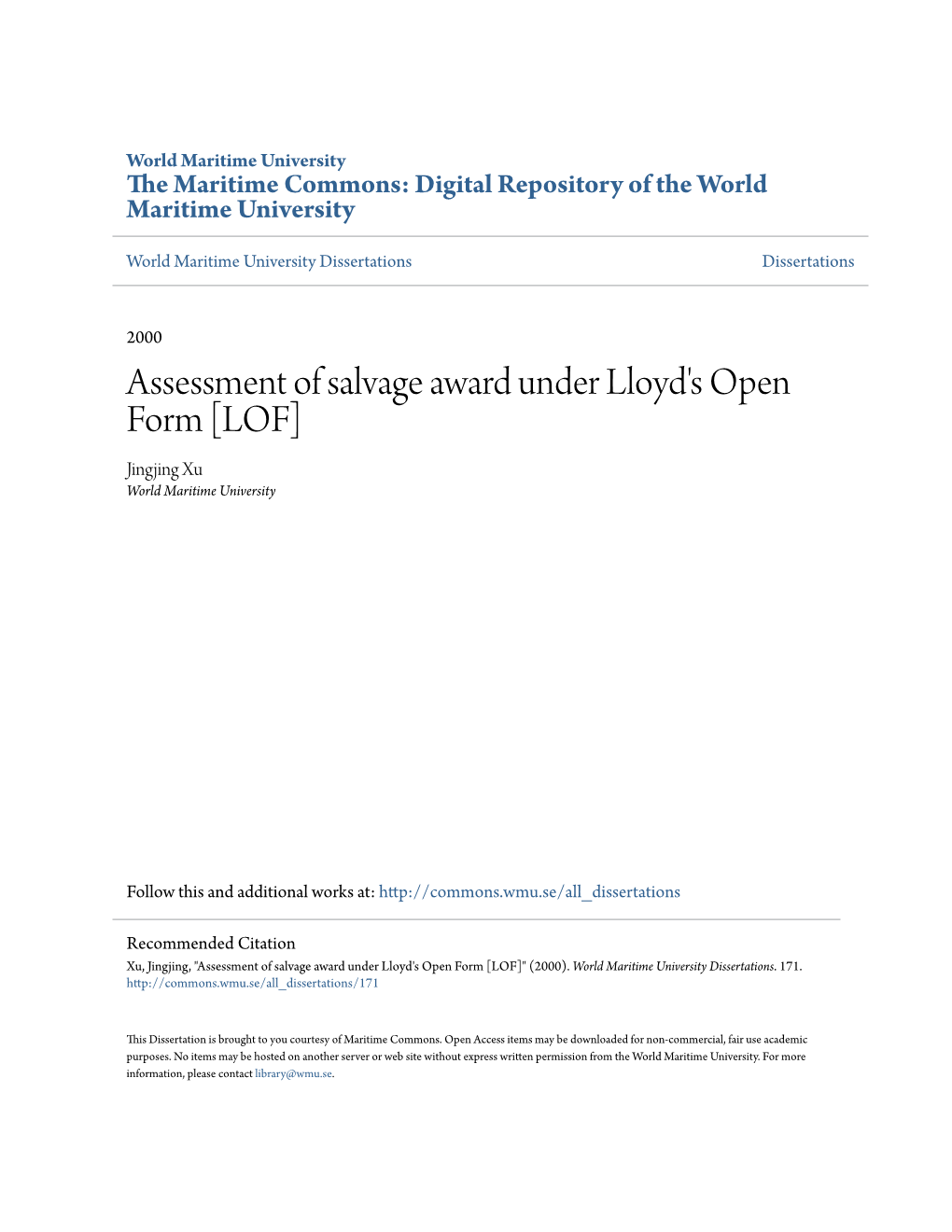 Assessment of Salvage Award Under Lloyd's Open Form [LOF] Jingjing Xu World Maritime University