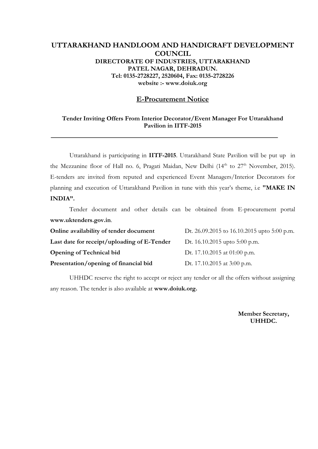 UTTARAKHAND HANDLOOM and HANDICRAFT DEVELOPMENT COUNCIL E-Procurement Notice