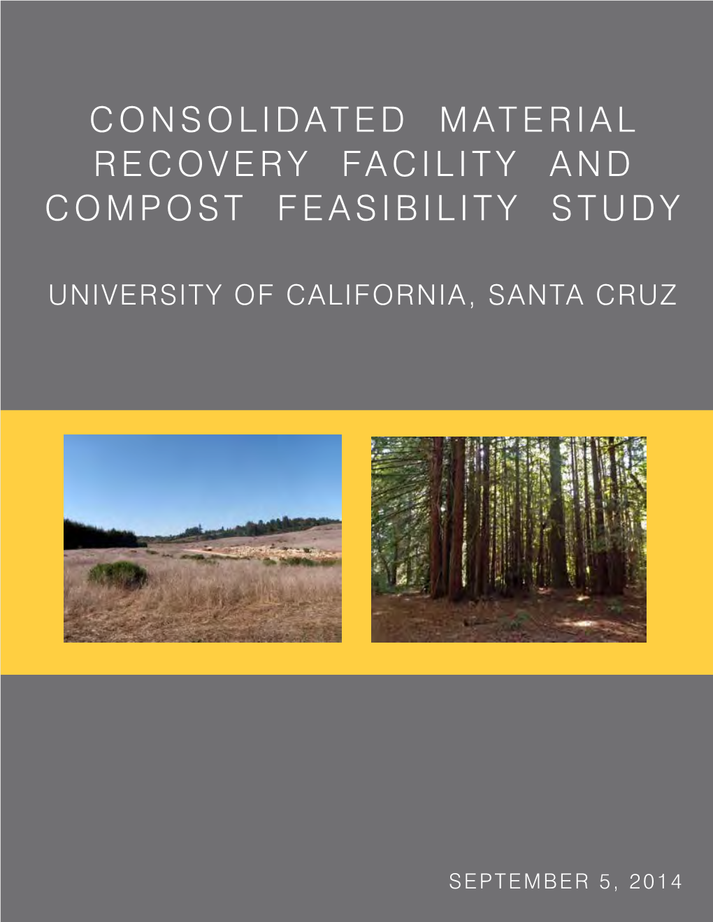 Consolidated Material Recovery Facility and Compost Feasibility Study