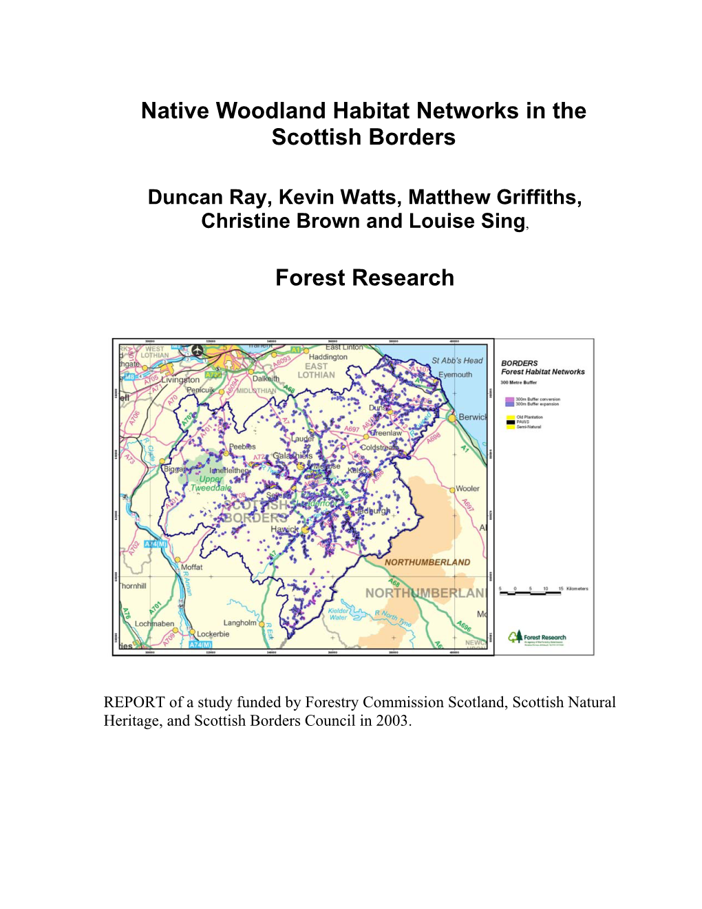 Forest Habitat Networks in the Scottish Borders ______17 7