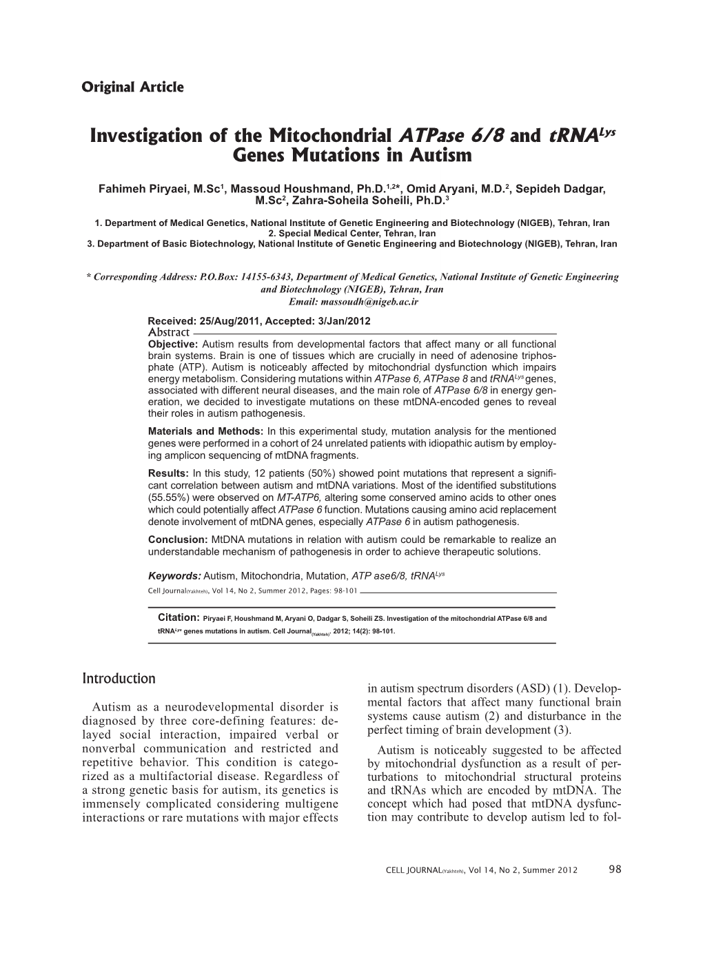 Investigation of the Mitochondrial Atpase 6/8 and Trnalys Genes Mutations in Autism