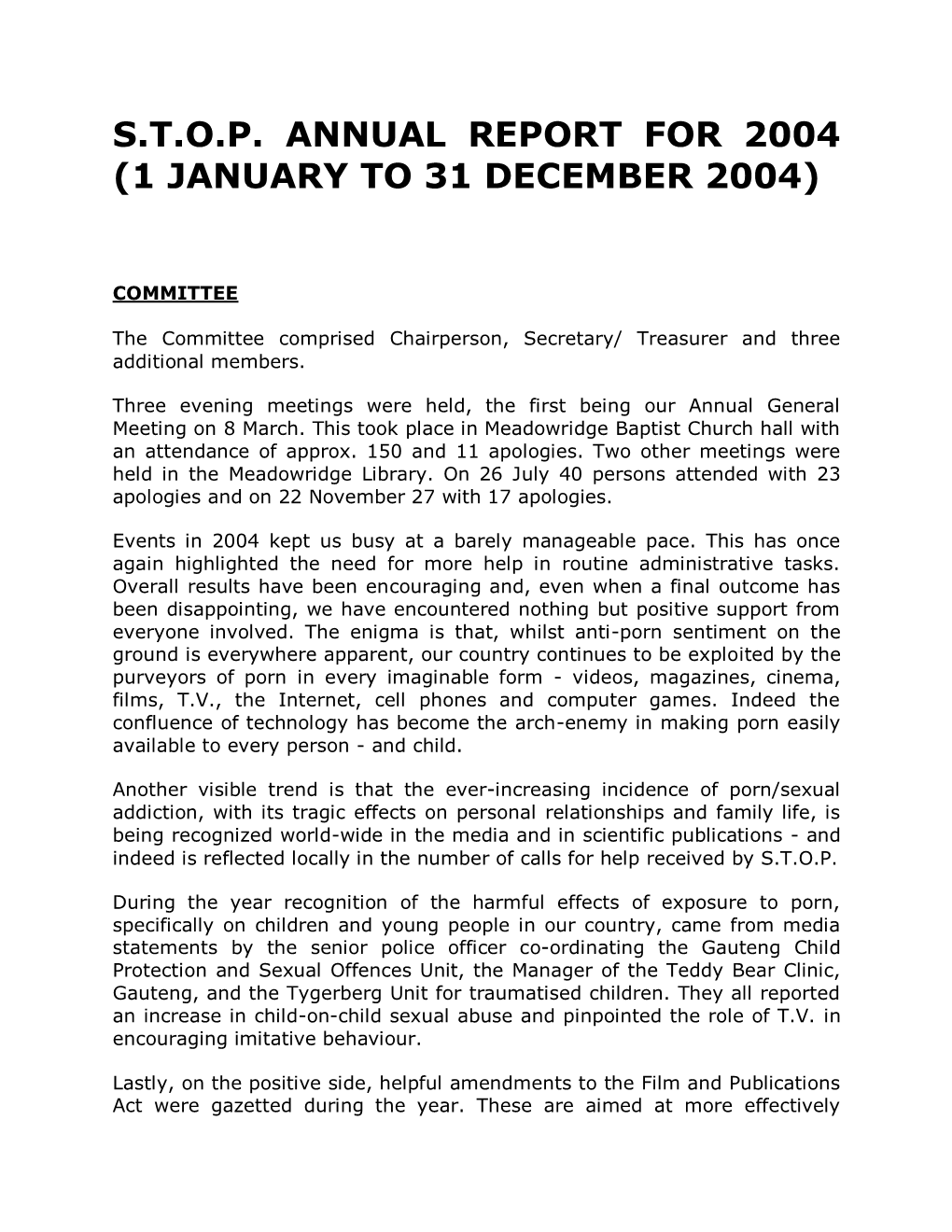 S.T.O.P. Annual Report for 2004 (1 January to 31 December 2004)