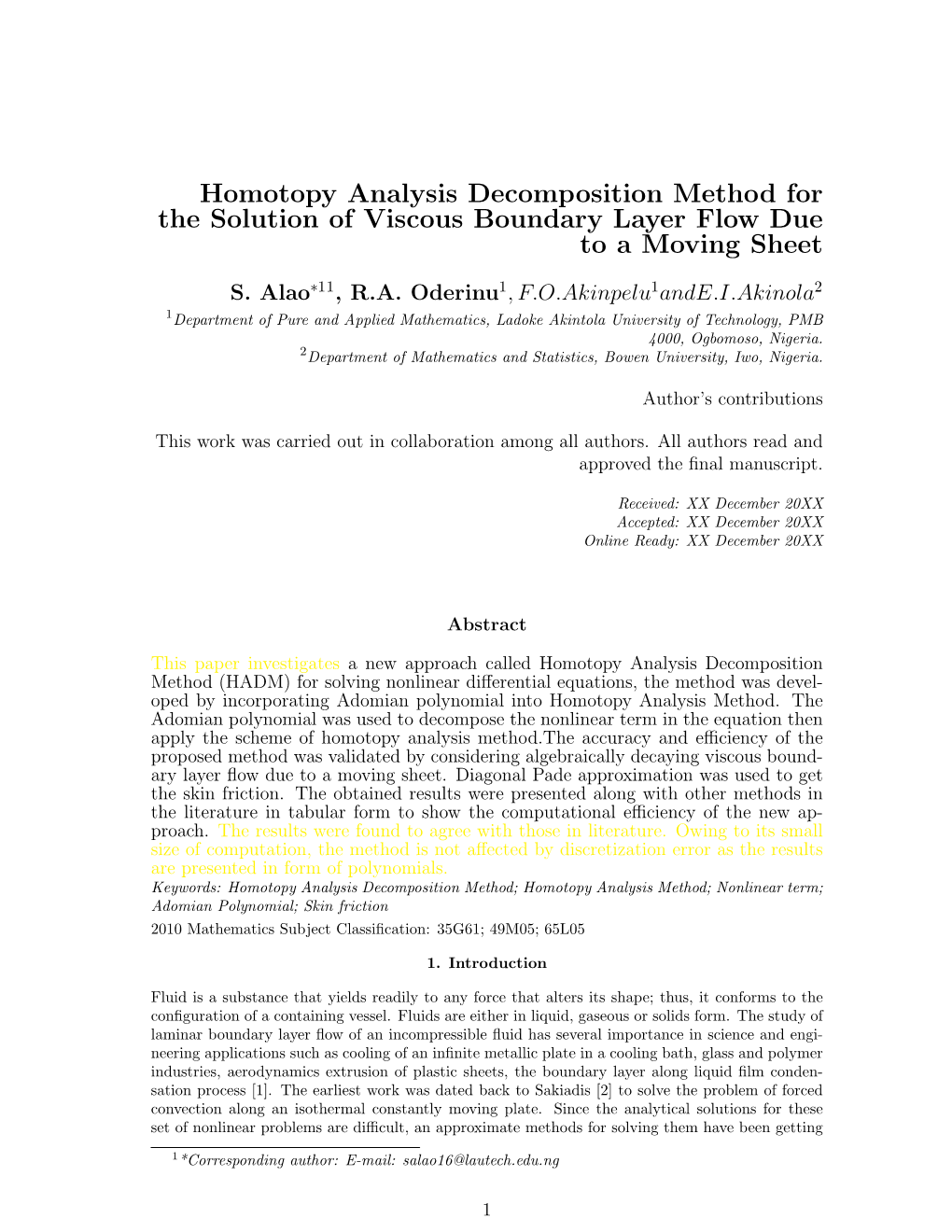 Homotopy Analysis Decomposition Method for the Solution of Viscous Boundary Layer Flow Due to a Moving Sheet