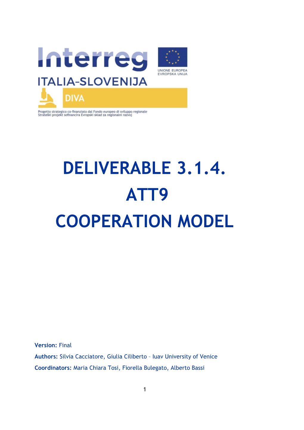 Deliverable 3.1.4. Att9 Cooperation Model