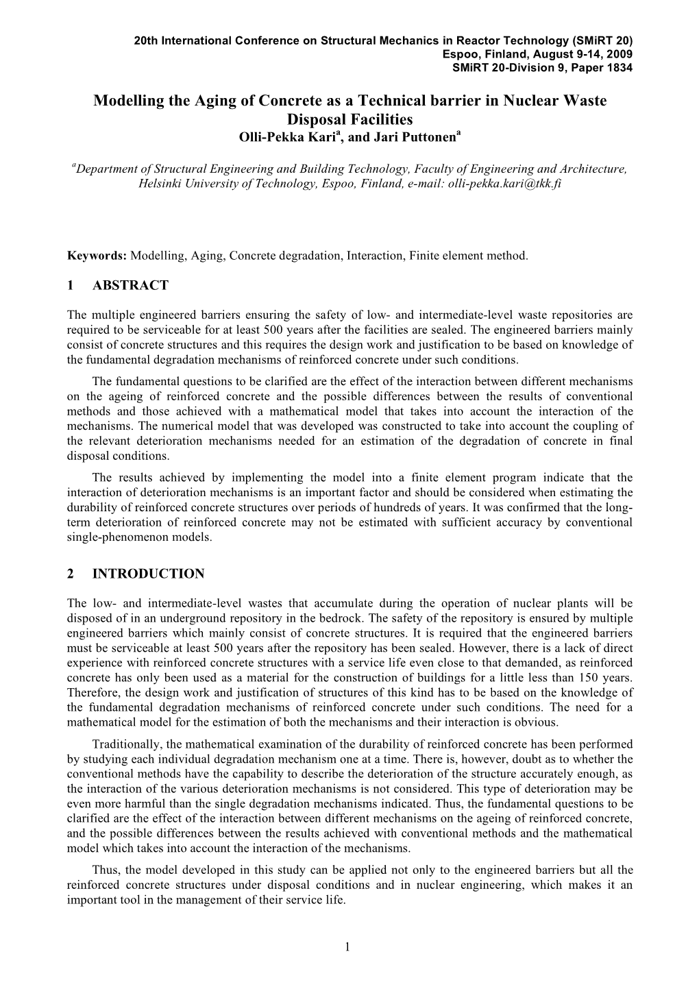 Modelling the Aging of Concrete As a Technical Barrier in Nuclear Waste Disposal Facilities Olli-Pekka Karia, and Jari Puttonena