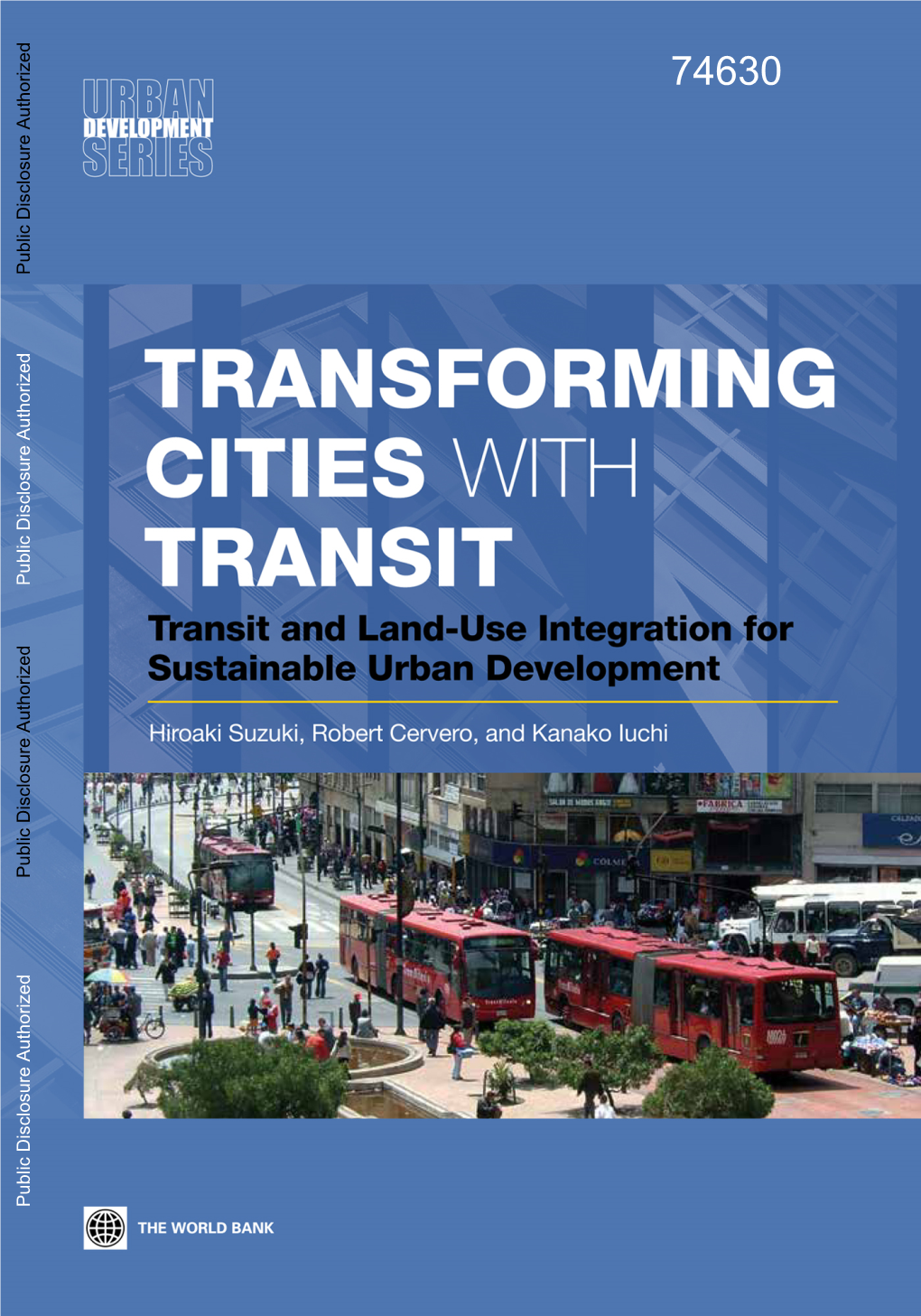 Transforming Cities with Transit