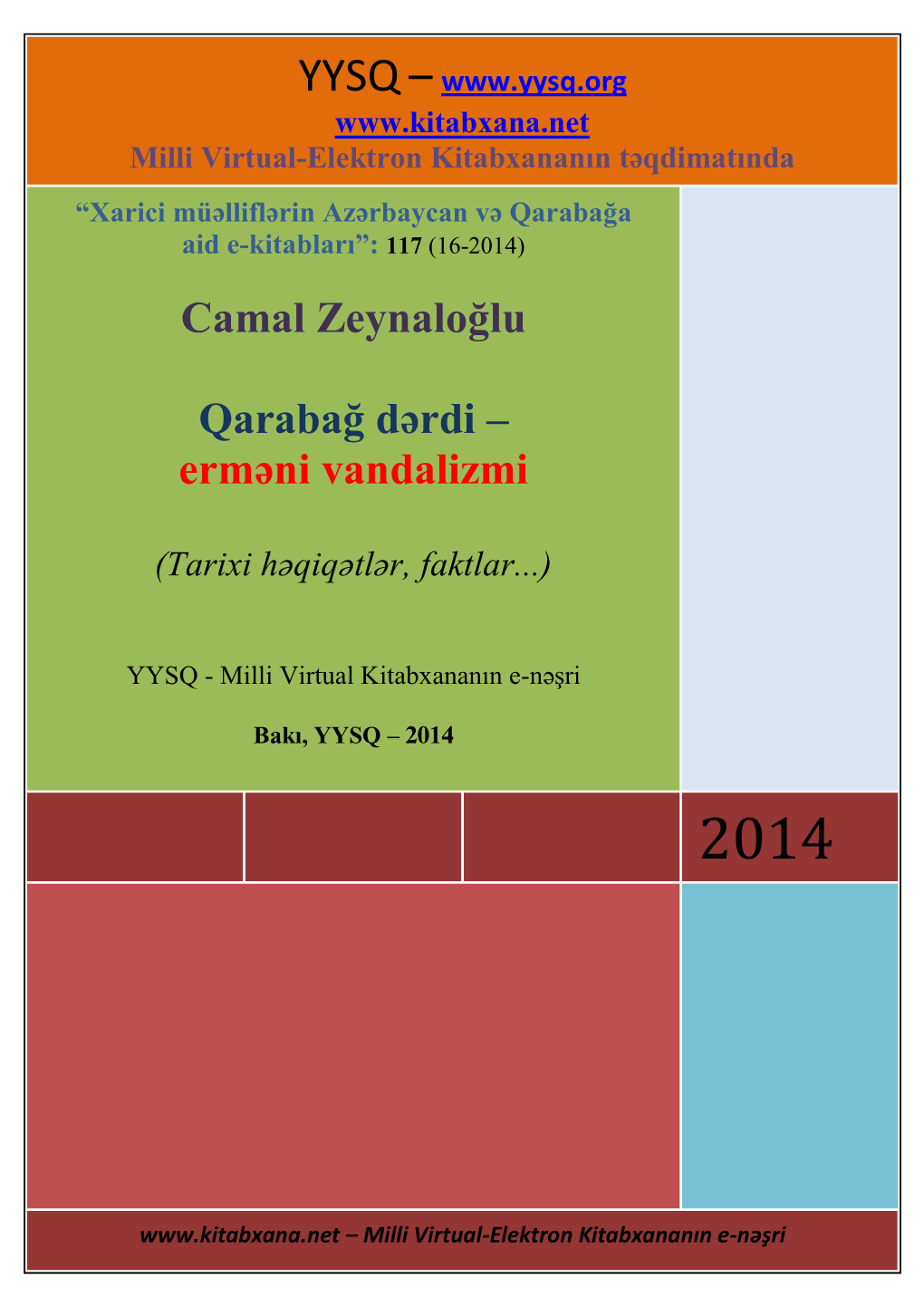 Camal Zeynaloğlu Qarabağ Dərdi – Erməni Vandalizmi 2 – Milli Virtual-Elektron Kitabxananın E-Nəşri