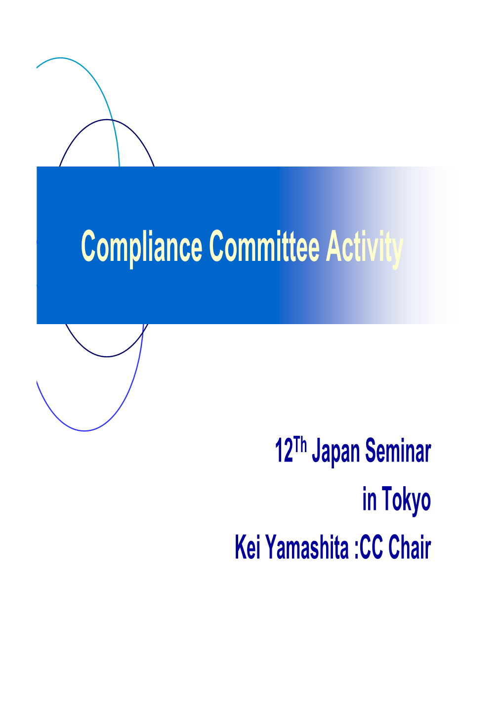 Compliance Committee Activity