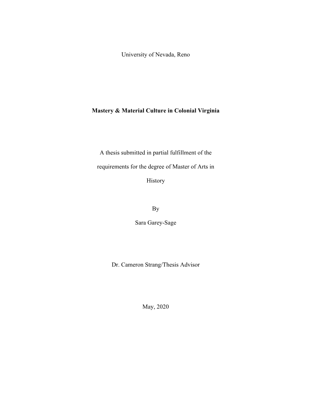 University of Nevada, Reno Mastery & Material Culture in Colonial Virginia