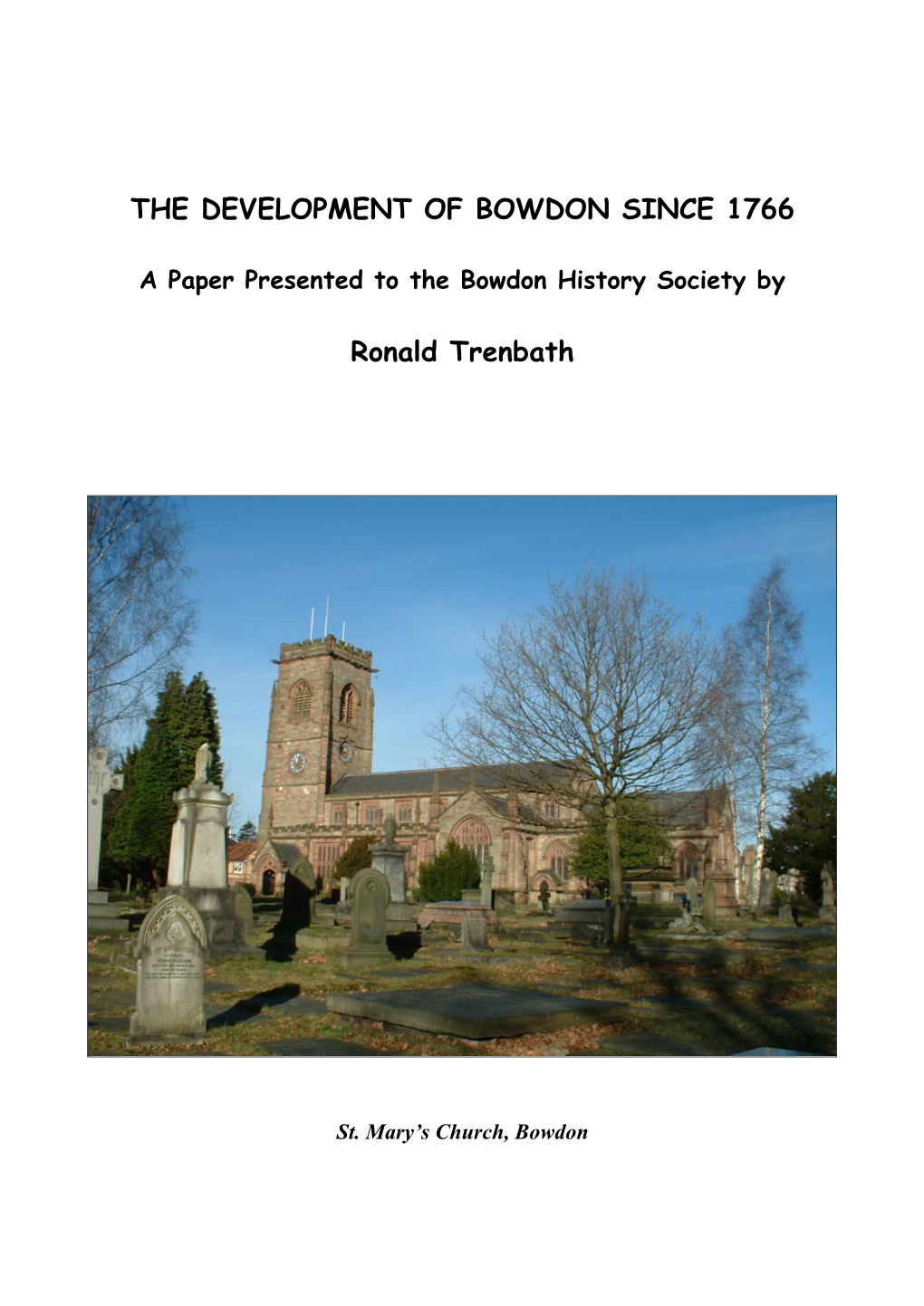 The Development of Bowdon Since 1766