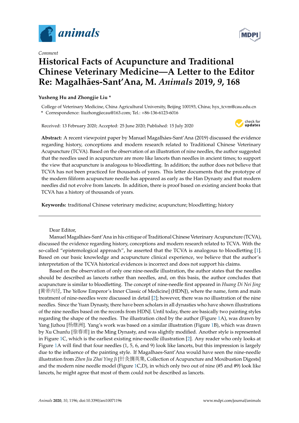 Historical Facts of Acupuncture and Traditional Chinese Veterinary Medicine—A Letter to the Editor Re: Magalhães-Sant’Ana, M