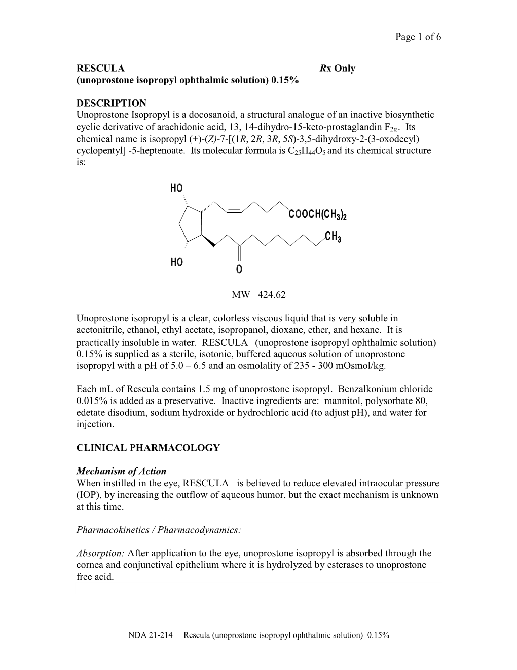 Of 6 RESCULA Rx Only (Unoprostone Isopropyl Ophthalmic Solution)