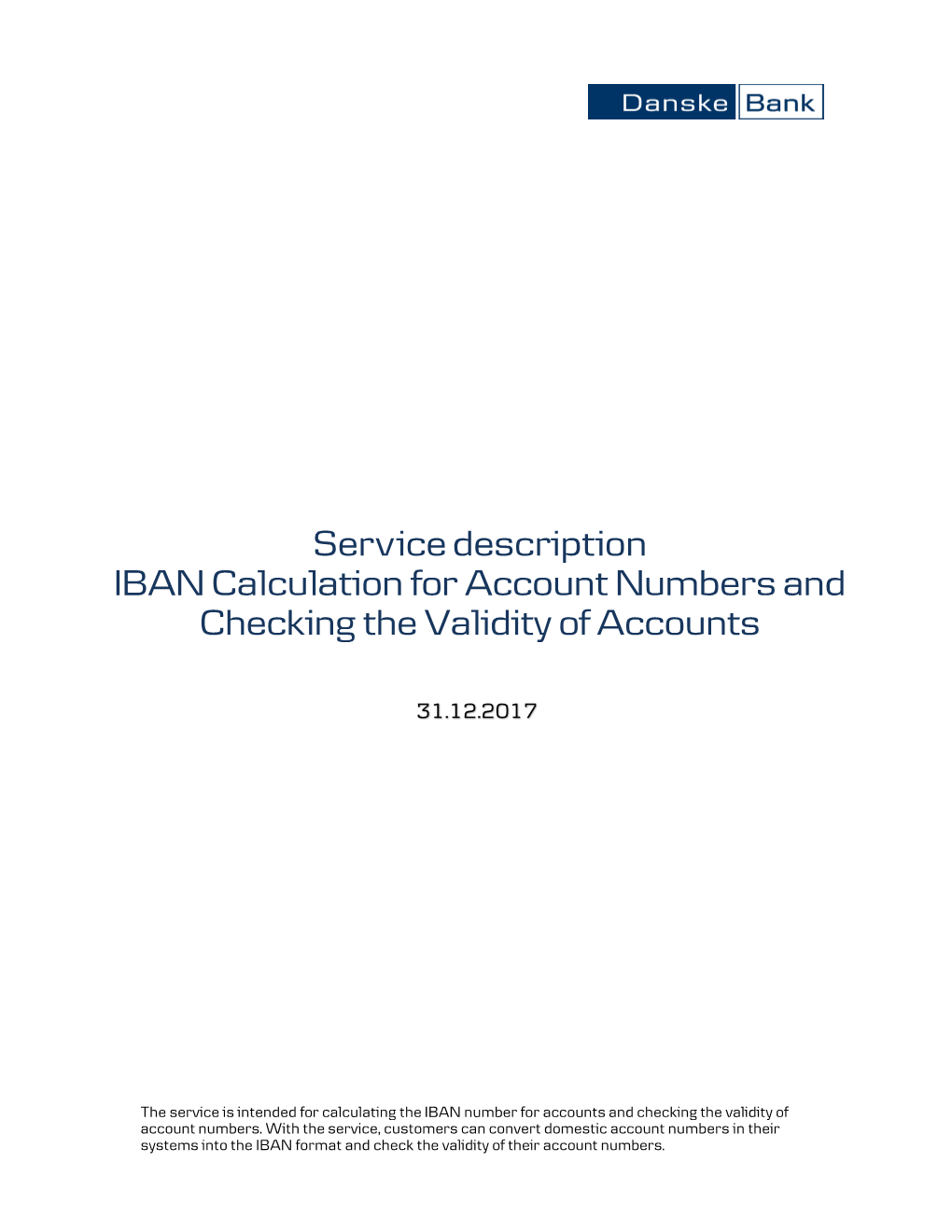 Service Description IBAN Calculation for Account Numbers and Checking the Validity of Accounts