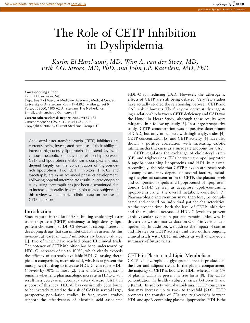 The Role of CETP Inhibition in Dyslipidemia